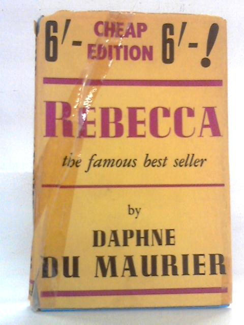 Rebecca By Daphne Du Maurier