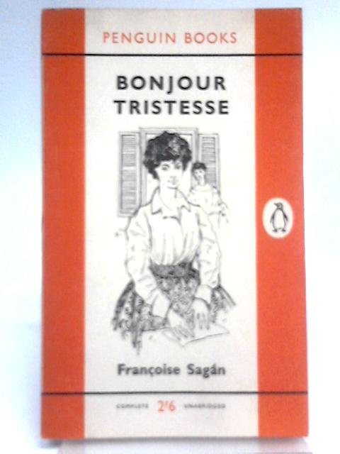 Bonjour Tristesse By Francois Sagan