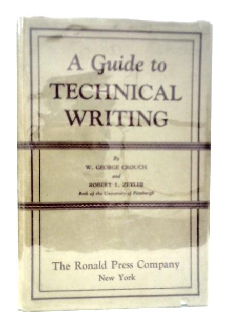 A Guide to Technical Writing von W.George Crouch