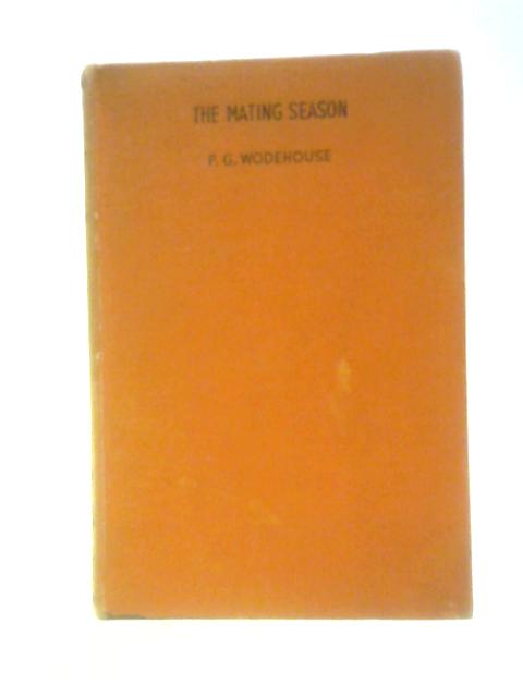 The Mating Season By P.G.Wodehouse