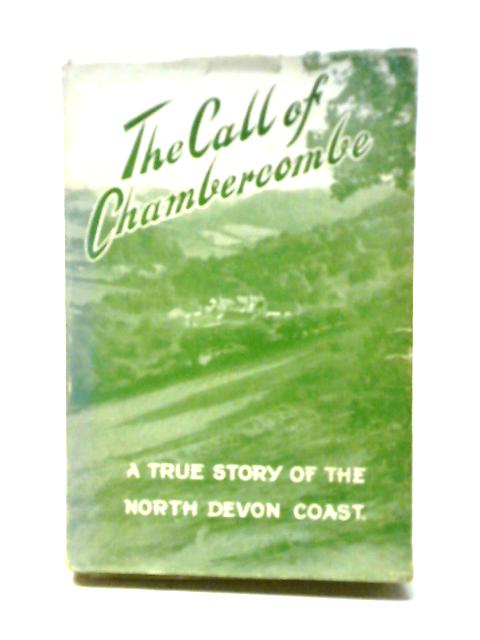 The Call of Chambercombe von Not Stated