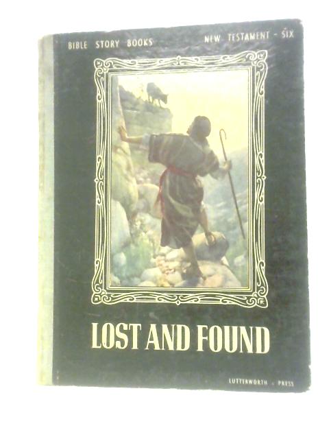 Lost and Found By Elfreyda M. C. Wightman