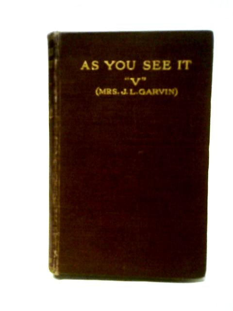 As You See It By V (Mrs J L Garvin)