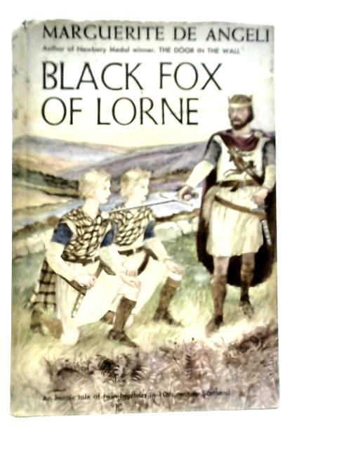 Black Fox of Lorne von Marguerite De Angeli