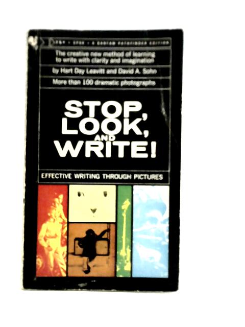 Stop, Look, and Write! By Hart Day Leavitt