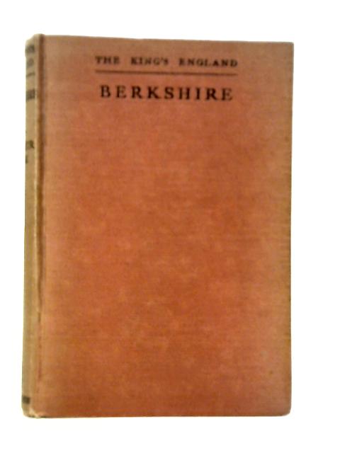 Berkshire, Alfred's Own Country von Arthur Mee