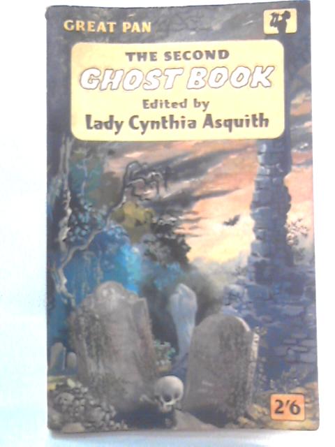 The Second Ghost Book By Lady Cynthia Asquith Ed.