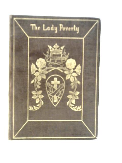 The Lady Poverty. A XIII.Century Allegory von Montgomery Carmichael