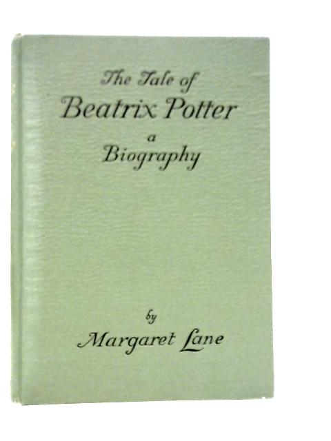 The Tale of Beatrix Potter von Margaret Lane