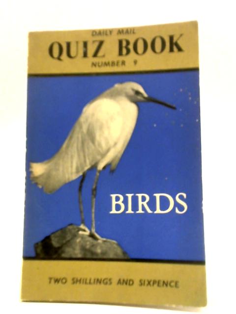 Daily Mail Quiz Book No 9: Birds von Not stated