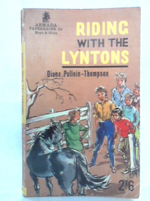 Riding with the Lyntons von Diana Pullein-Thompson