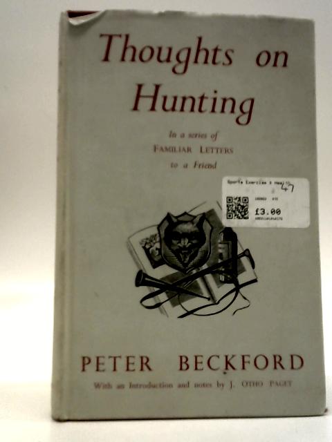 Thoughts On Hunting In A Series A Familiar Letters To A Friend von Peter Beckford