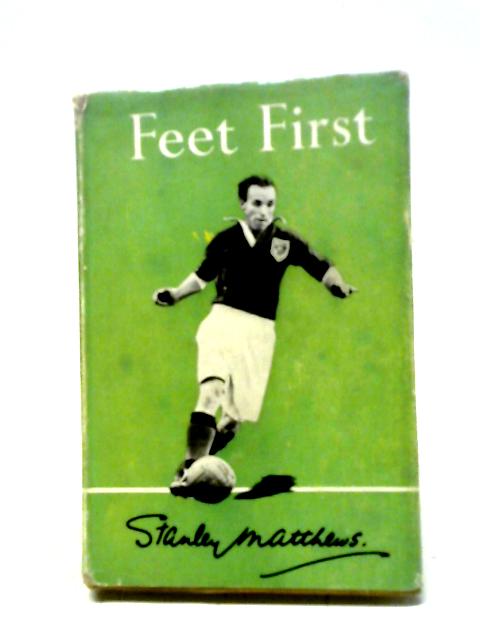 Feet First von Stanley Matthew