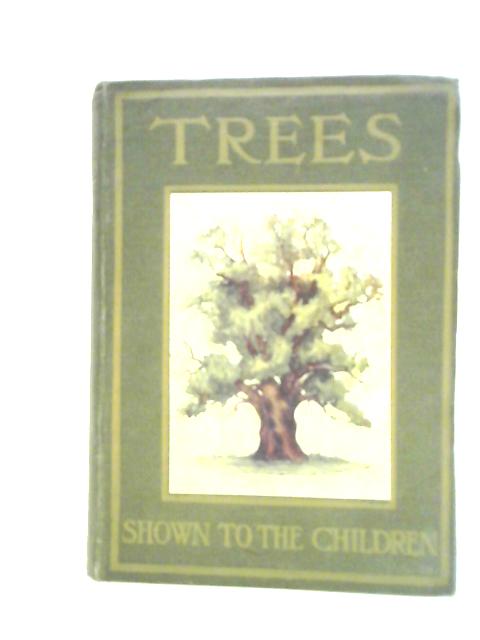 Trees Shown To Children By Janet Harvey Kelman