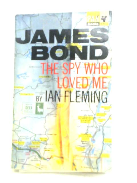 The Spy Who Loved Me von Ian Fleming