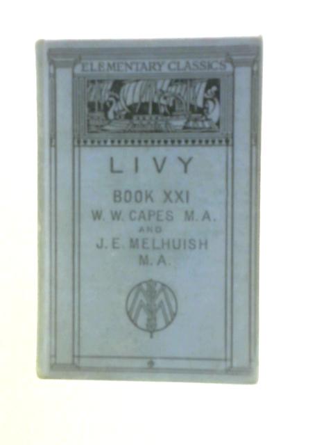 Livy Book XXI (21) von Livy J.E. Melhuish