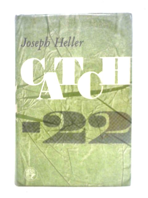 Catch-22 By Joseph Heller