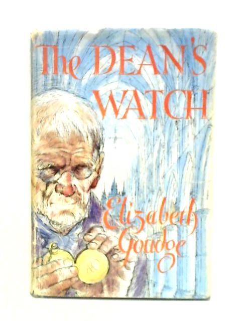 The Dean's Watch By Elizabeth Goudge