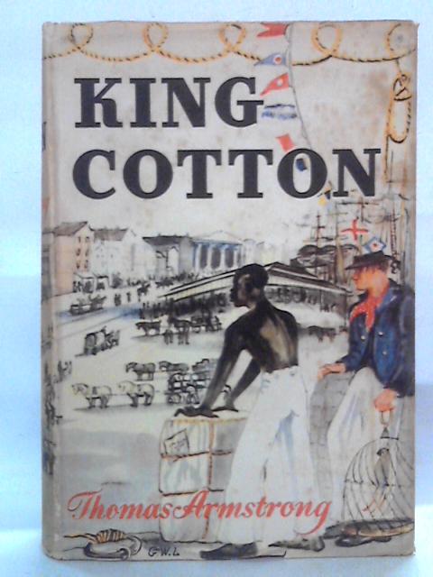 King Cotton By Thomas Armstrong