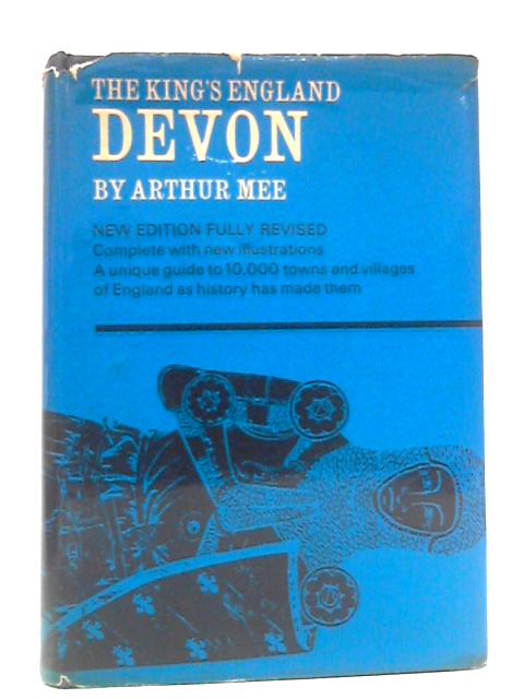 Devon (King's England series) By Arthur Mee Ed.