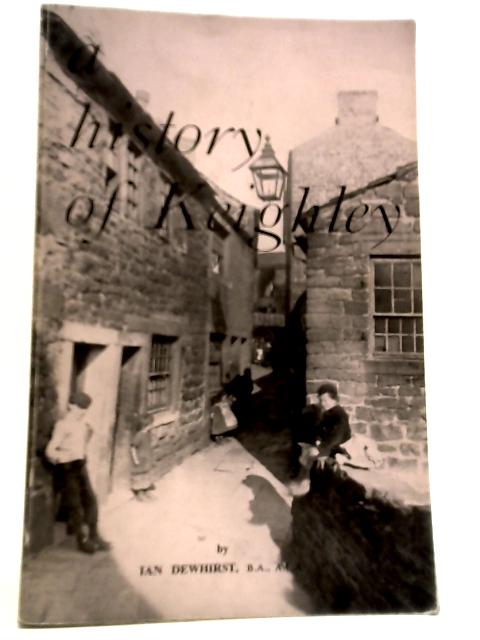 A History of Keighley By Ian Dewhirst