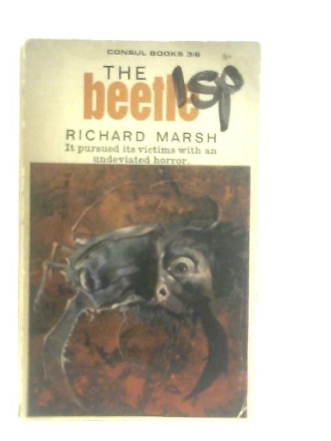 The Beetle von Richard Marsh