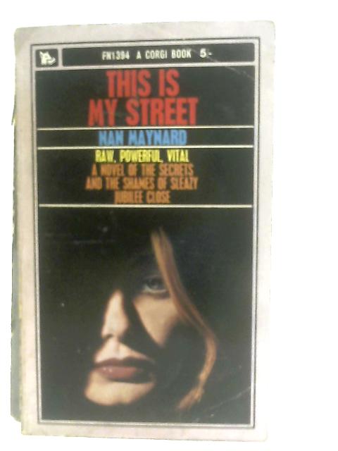 This is My Street By Nan Maynard