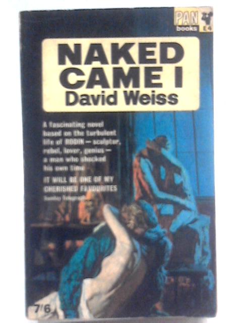 Naked Came I By David Weiss