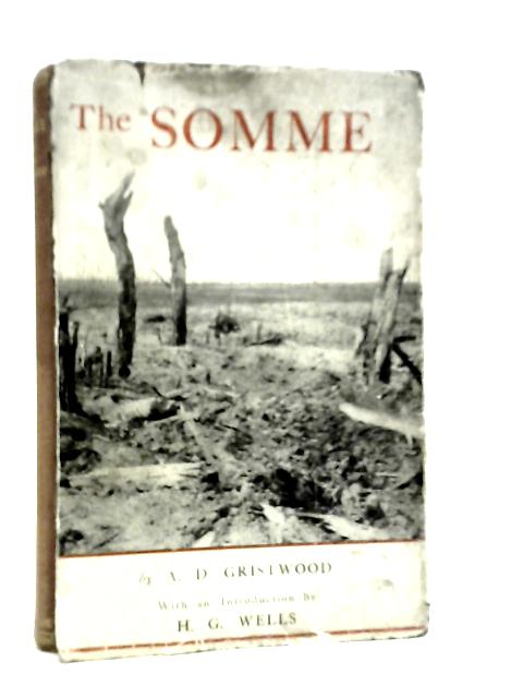 The Somme, Including also The Coward By A.D.Gristwood