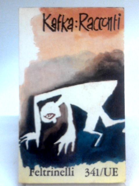 Racconti By Franz Kafka