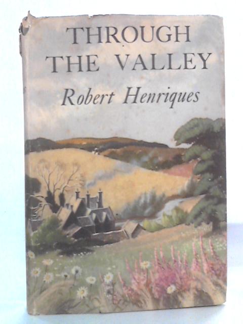 Through the Valley von Robert Henriques