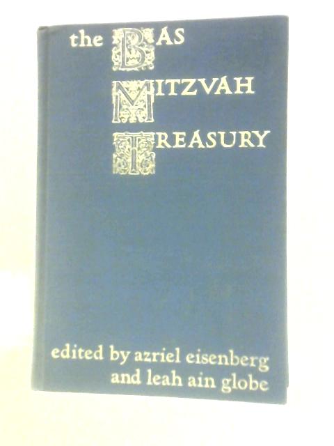 The Bas Mitzvah Treasury By Azriel Eisenberg, Leah Ain Globe (Eds.)