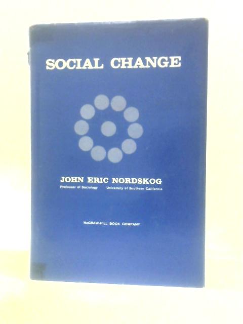 Social Change By John Eric Nordskog