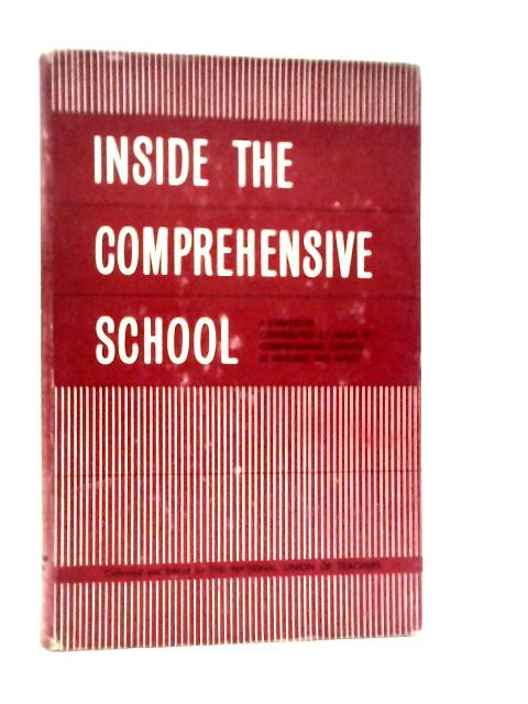 Inside the Comprehensive School By National Union of Teachers