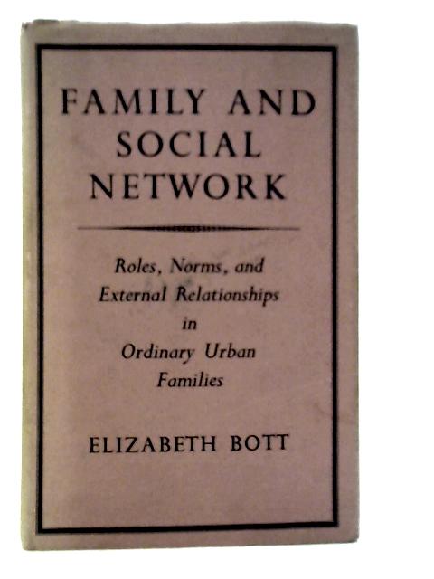 Family and Social Network von Elizabeth Bott