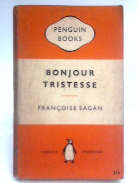 Bonjour Tristesse By Francoise Sagan