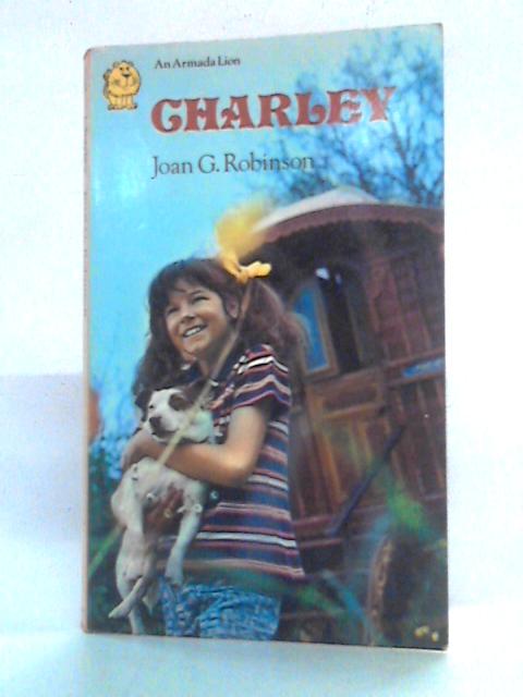 Charley By Joan G. Robinson