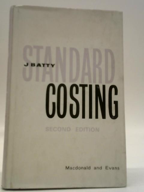 Standard Costing By J. Batty