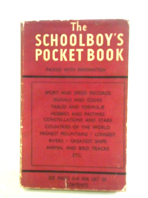 The Schoolboys' Pocket Book By Carlton Wallace (ed.)