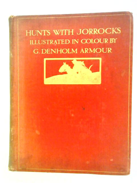 Hunts with Jorrocks, from Handley Cross By Robert Surtees