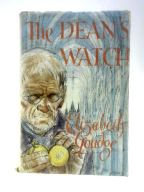 The Dean's Watch By Elizabeth Goudge