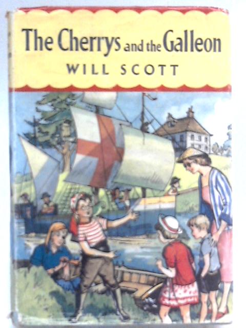 The Cherrys And The Galleon By Will Scott