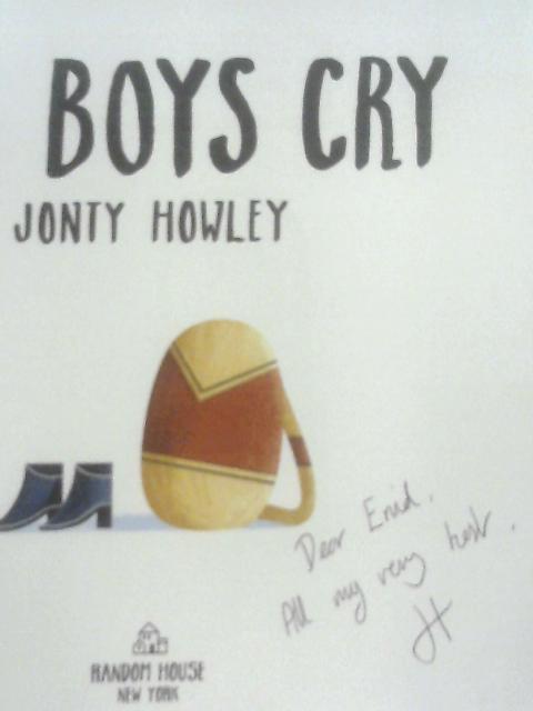 Big Boys Cry By Jonty Howley