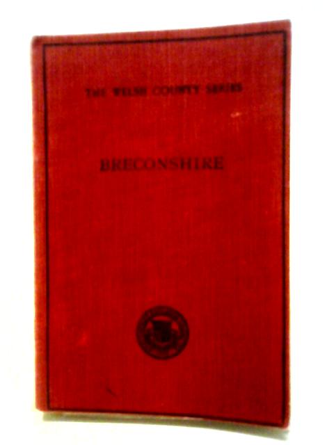 The Story of Breconshire By Matthew Owen