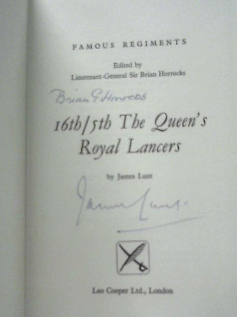 16th 5th The Queen's Royal Lancers (Famous Regiments) By James Lunt