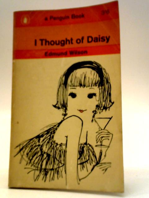 I Thought of Daisy By Edmund Wilson