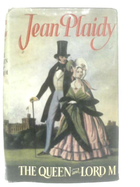 The Queen and Lord M By Jean Plaidy