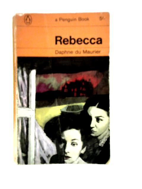 Rebecca von Daphne Du Maurier