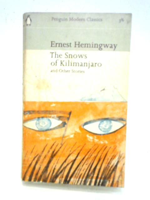 The Snows of Kilimanjaro By Ernest Hemingway