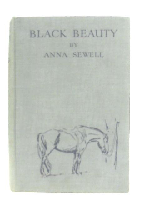 Black Beauty, The Autobiography of a Horse von Anna Sewell